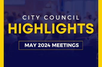  May 2024 - City Council Meetings Highlights 