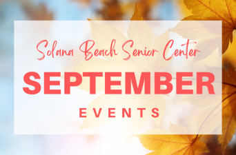 Solana Beach Senior Center: September 2024